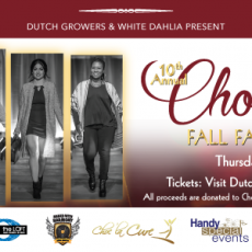 Dutch Growers & White Dahlia Saskatoon Present: Choc La Cure Fall Fashion Show Thursday September 15th 2016