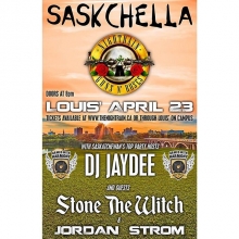 Saskatoon Coachella aka SaskChella Music Festival
With Canada's Best Guns N' Roses Tribute Band Nightrain
Saturday April 23rd @ Louis' Loft on U Of S Campus with Dj JayDee