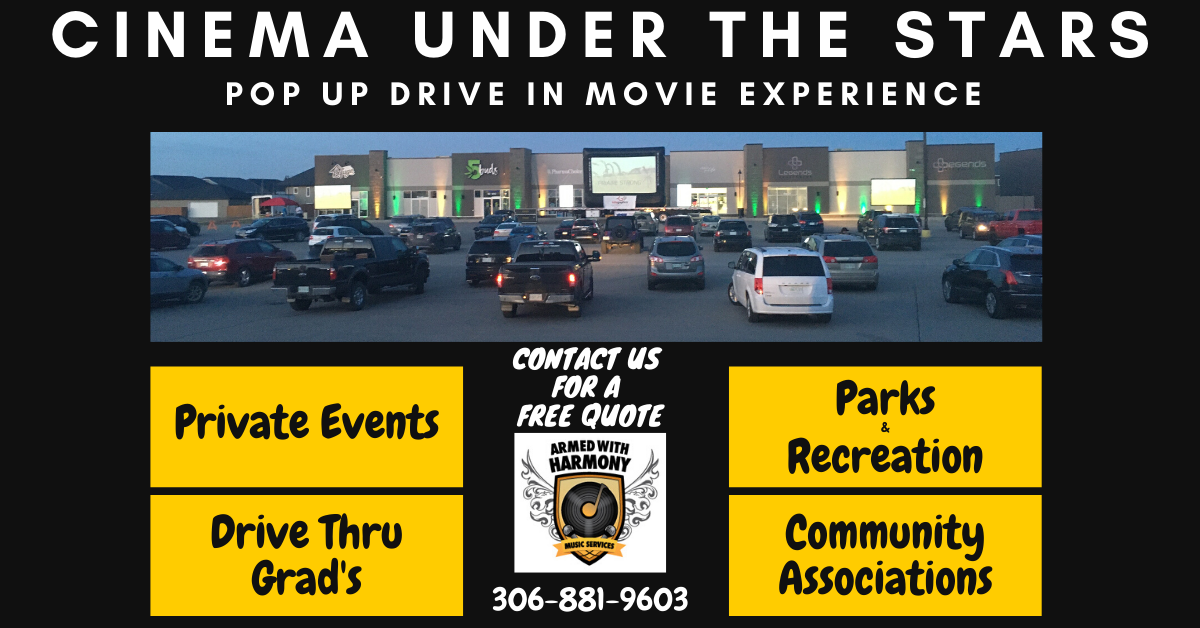 Saskatoon Saskatchewan YXE Pop Up Drive In Movie Screen Outdoor Theatre Cinema Under The Stars Armed With Harmony