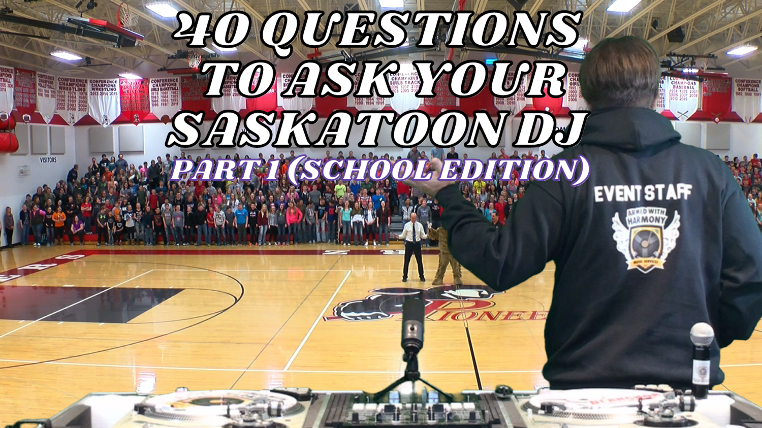 40 Questions To Ask Your Saskatoon School DJ Before You Hire Them (Part 1)