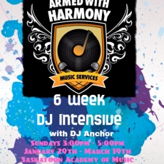 Saskatoon DJ School - Academy Of Music Armed With Harmony Dj Anchor